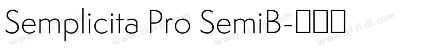 Semplicita Pro SemiB字体转换